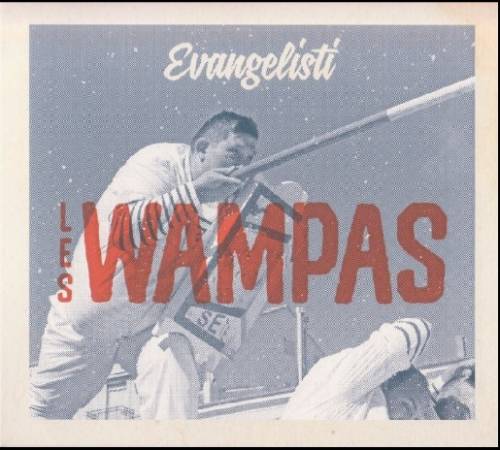 Les Wampas : Evangelisti